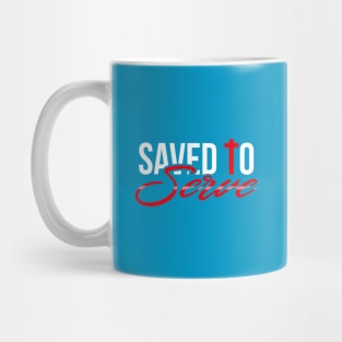 Saved to Serve Mug